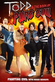 Watch Free Todd and the Book of Pure Evil Full Movies Bflix