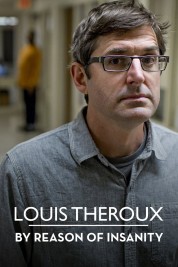 Louis Theroux: By Reason of Insanity 2015