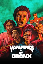 Watch Free Vampires vs. the Bronx Full Movies Bflix