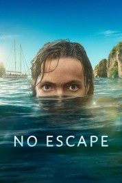 Watch Free No Escape Full Movies Bflix