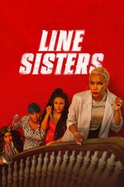 Watch Free Line Sisters Full Movies Bflix