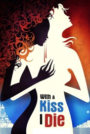 Watch Free With A Kiss I Die Full Movies Bflix