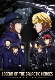 Watch Free The Legend of the Galactic Heroes: Die Neue These Full Movies Bflix