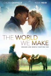 Watch Free The World We Make Full Movies Bflix