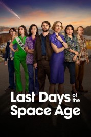 Watch Free Last Days of the Space Age Full Movies Bflix