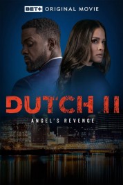 watch free Dutch II: Angel's Revenge hd online