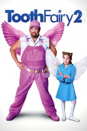 Watch Free Tooth Fairy 2 Full Movies Bflix