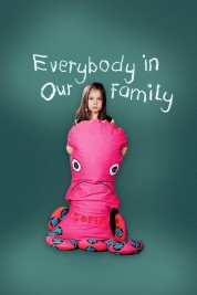 Watch Free Everybody in Our Family Full Movies Bflix