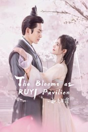 Watch Free The Blooms at Ruyi Pavilion Full Movies Bflix