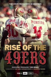 Watch Free Rise of the 49ers Full Movies Bflix