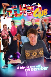 Watch Free EuroClub Full Movies Bflix