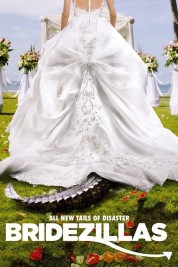 Watch Free Bridezillas Full Movies Bflix