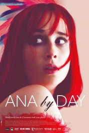 Watch Free Ana by Day Movies HD Online Soap2Day