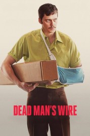 Stream Free Dead Man's Wire Movies in HD Online | SOAP2DAY