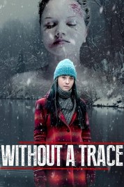 Watch Free Without a Trace Full Movies Bflix