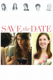 Watch Free Save the Date Full Movies Bflix