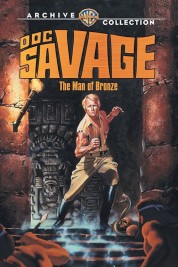 Watch Free Doc Savage: The Man of Bronze Full Movies Bflix