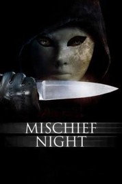 Watch Free Mischief Night Full Movies Bflix