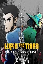 Watch Free Lupin the Third: Daisuke Jigen's Gravestone Full Movies Bflix