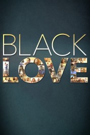 Watch Free Black Love Full Movies Bflix