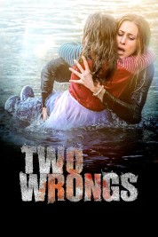 Watch free Two Wrongs HD online