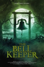 Watch Free The Bell Keeper Full Movies Bflix