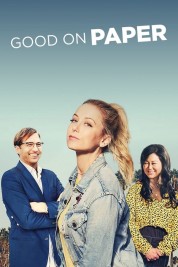 Watch Free Good on Paper Full Movies Bflix