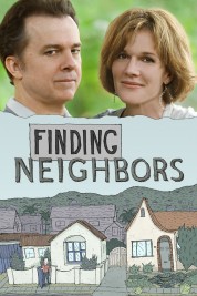 watch free Finding Neighbors hd online