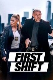 Watch Free First Shift Full Movies Bflix