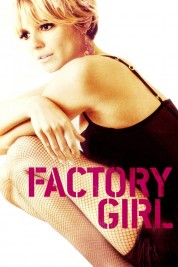 Watch Free Factory Girl Full Movies Bflix