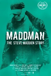 Watch Free Maddman: The Steve Madden Story Full Movies Bflix