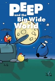 Watch Free Peep and the Big Wide World Full Movies Bflix