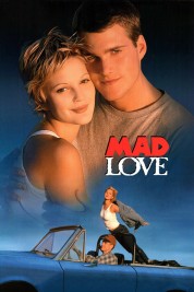 Watch Free Mad Love Full Movies Bflix