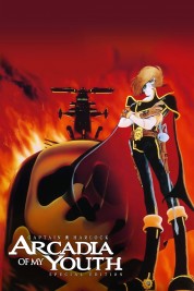 Watch Free Space Pirate Captain Harlock: Arcadia of My Youth Full Movies Bflix