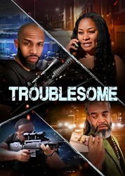 Watch Free Troublesome Movies HD Online Soap2Day