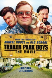 Watch Free Trailer Park Boys: The Movie Full Movies Bflix