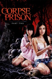 watch free Corpse Prison: Part 2 hd online