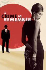 Watch Free A Crime to Remember Full Movies Bflix