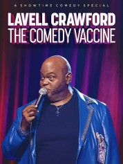 Lavell Crawford The Comedy Vaccine 2021