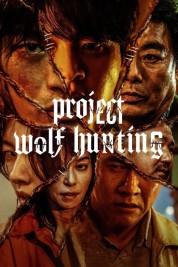 Watch Free Project Wolf Hunting Full Movies Bflix