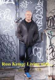 Watch Free Ross Kemp Living With Full Movies Bflix