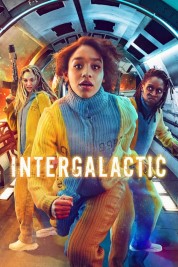 Watch Free Intergalactic Full Movies Bflix