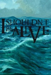 Watch Free I Shouldn't Be Alive Full Movies Bflix