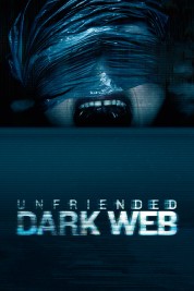 Watch Free Unfriended: Dark Web Full Movies Bflix