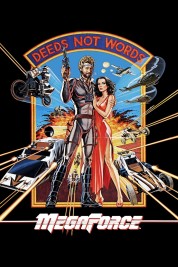 Watch Free Megaforce Full Movies Bflix