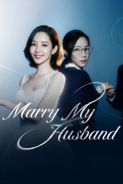 Watch Free Marry My Husband Full Movies Bflix