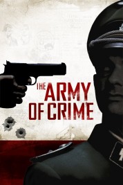 Watch Free Army of Crime Movies HD Online Soap2Day