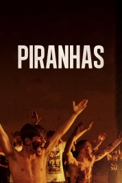 Watch Free Piranhas Full Movies Bflix