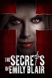 Watch Free The Secrets of Emily Blair Full Movies Bflix