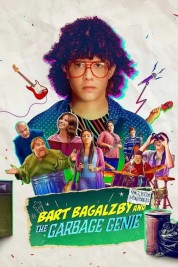 Watch Free Bart Bagalzby and the Garbage Genie Full Movies Bflix